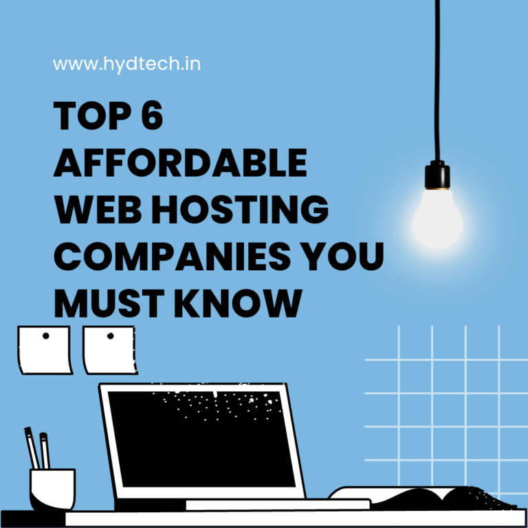 Top 6 Affordable Web Hosting Companies