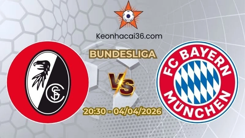 Soi kèo nhà cái Freiburg vs Bayern Munich 20h30 Ngày 04/04/2026